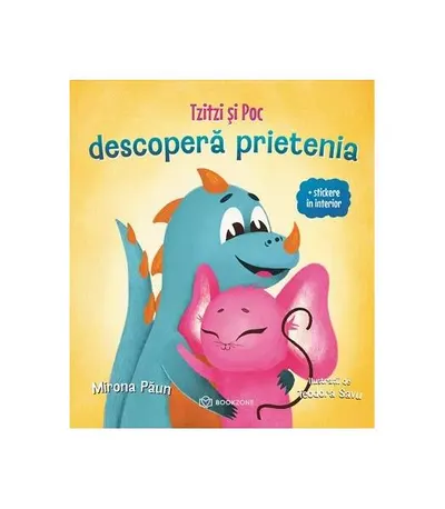 Tzitzi și Poc. Descoperă prietenia - Hardcover - Mirona Păun
