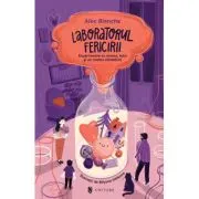 Laboratorul fericirii. Experimente cu mama, tata si un motan zambaret