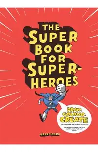 Super Book for Super Heroes