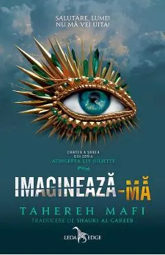 eBook Imagineaza-ma. Seria Atingerea lui Juliette Vol.6