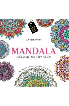 Mandala: Colouring Books for Adults with Tear Out Sheets