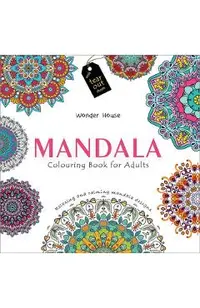 Mandala: Colouring Books for Adults with Tear Out Sheets