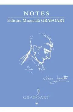 Notes. Dinu Lipatti