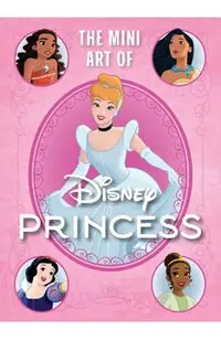 Disney: The Mini Art of Disney Princess