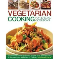 Vegetarian Cooking for Special Occasions