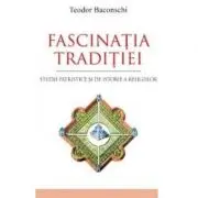 Fascinatia traditiei