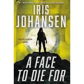 A Face to Die For, Iris Johansen