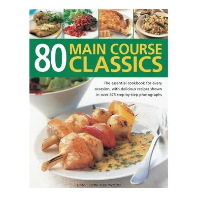 80 Main Course Classics