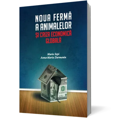 Noua fermă a animalelor și criza economică globală