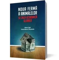 Noua fermă a animalelor și criza economică globală
