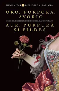 Oro, porpora, avorio / Aur, purpură și fildeș - Paperback brosat