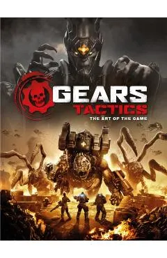 Gears Tactics - The Art of the Game