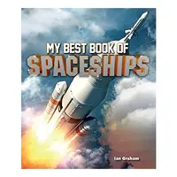 My Best Book of Spaceships, Ian Graham