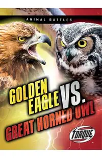 Golden Eagle vs. Great Horned Owl