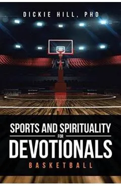 Basketball (Sports and Spirituality for Devotionals)
