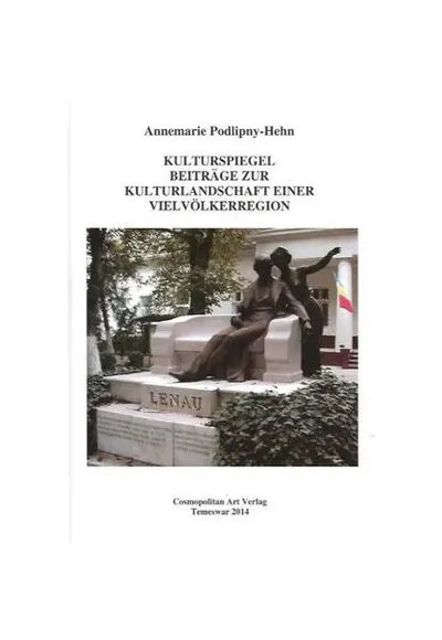 Kulturspiegel - Paperback brosat - Annemarie Podlipny-Hehn