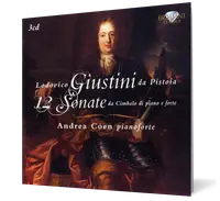 Giustini da Pistoia: 12 Sonate da Cimbalo di piano e forte (3 CD)