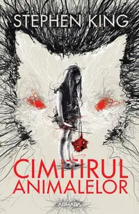 Cimitirul animalelor - Paperback brosat - Stephen King