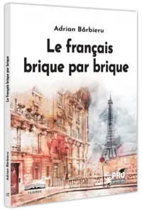 Le français brique par brique