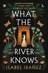 What the River Knows