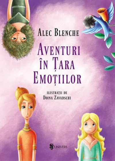 Aventuri în Țara Emoțiilor - Hardcover - Alec Blenche