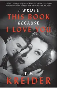 I Wrote This Book Because I Love You