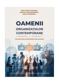 Oamenii organizațiilor contemporane - Paperback brosat