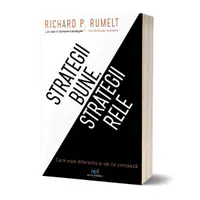 Strategii bune, strategii rele - Paperback brosat - Richard Rumelt