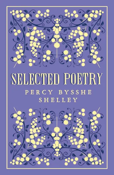 Selected Poetry: Percy Bysshe Shelley