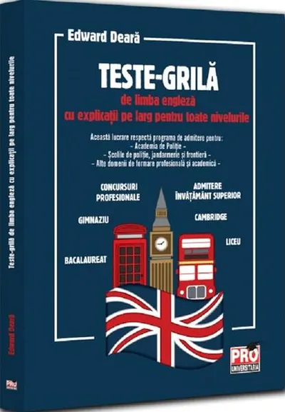 Teste-grilă de limba engleză cu explicații pe larg pentru toate nivelurile - Paperback brosat - Edward Deară