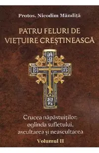 Patru feluri de vietuire crestineasca Vol.2