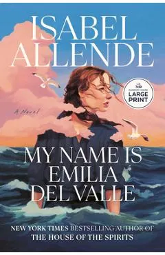 My Name Is Emilia del Valle