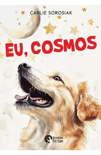 Eu, Cosmos