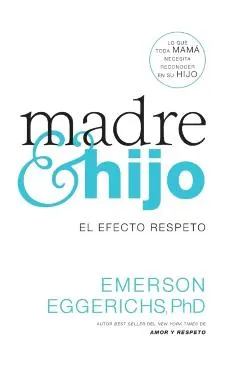 Madre E Hijo: El Efecto Respeto