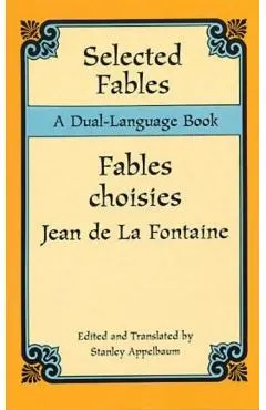 Selected Fables: A Dual-Language Book