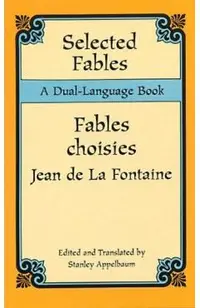 Selected Fables: A Dual-Language Book