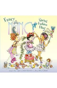 Fancy Nancy: Spring Fashion Fling