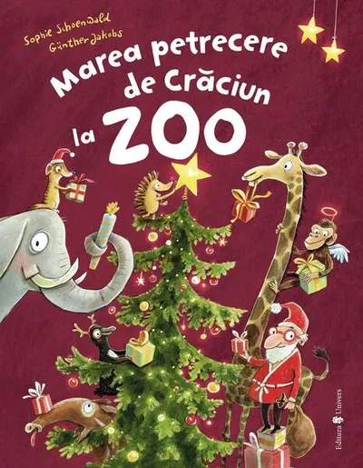 Marea petrecere de Crăciun la Zoo - Hardcover - Sophie Schoenwald