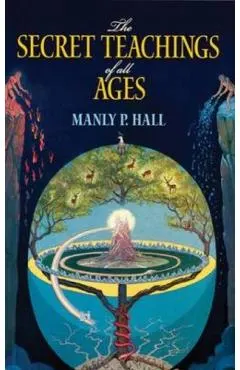 Secret Teachings of All Ages
