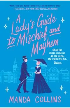 A Lady's Guide to Mischief and Mayhem