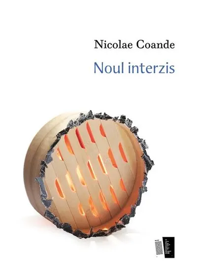 Noul interzis - Paperback - Nicolae Coande