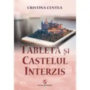 Tableta si castelul interzis