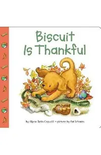 Biscuit Is Thankful