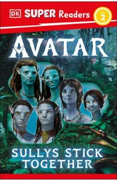 DK Super Readers Level 2 Avatar Sullys Stick Together