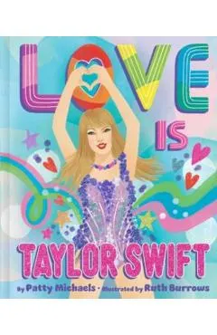 Love Is Taylor Swift