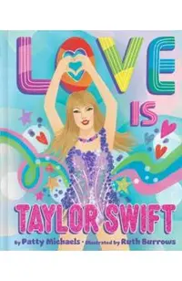 Love Is Taylor Swift