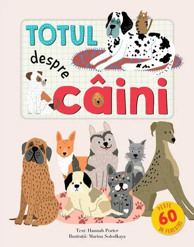 Totul despre câini - Paperback brosat