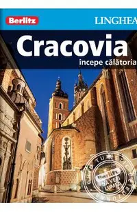 Cracovia. Incepe calatoria