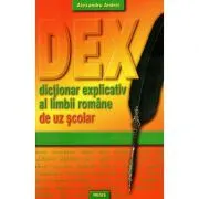 Dictionar explicativ al limbii romane de uz scolar (DEX)