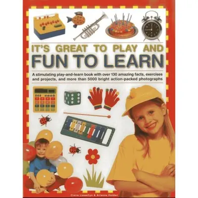 It's Great to Play and Fun to Learn